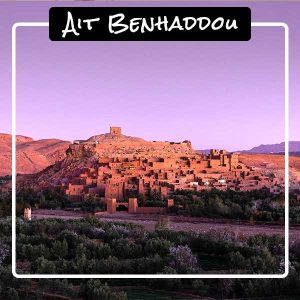 Voyage à Ouarzazate - Ait Benhaddou - Travel to Ouarzazate